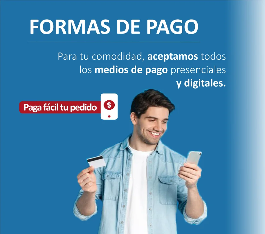 Formas de pago: todos los medios presenciales y digitales